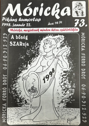 Szcs Alfrd  (szerk.) - Mricka 73. - Pikns humorlap - 1998. janur 22.