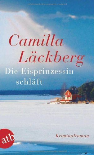 Camilla Lackberg - Die Eisprinzessin schlft