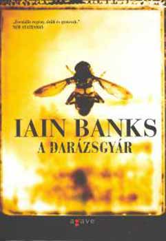 Iain Banks - A dar�zsgy�r