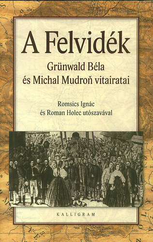 Grünwald Béla - A Felvidék