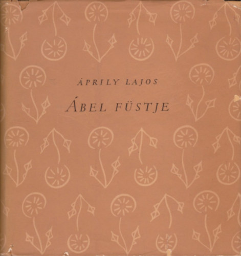 �prily Lajos - �bel f�stje