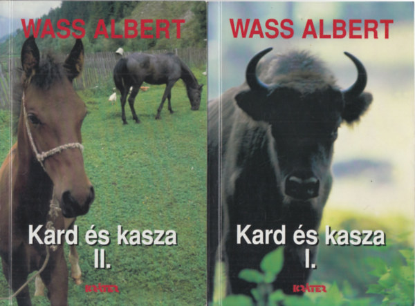 Wass Albert - Kard �s kasza I-II. k�tet