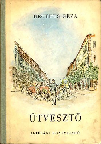 Heged�s G�za - �tveszt�