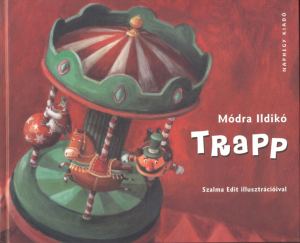 Mdra Ildik - Trapp