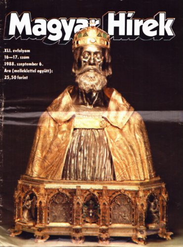 Halász György - Magyar Hírek: XLI. évf. 16-17. szám + jubileumi melléklete