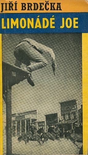 Jiri Brdecka - Limon�d� Joe