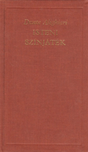 Dante Alighieri - Isteni sz�nj�t�k