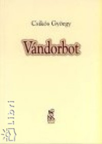Csikós György - Vándorbot