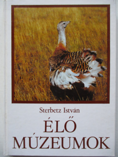 Sterbetz Istv�n - �l� m�zeumok