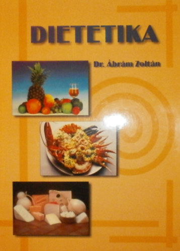 Dr. Ábrám Zoltán - Dietetika