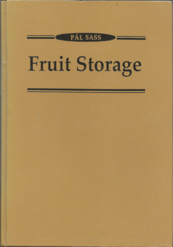 Dr. Sass Pál - Fruit storage