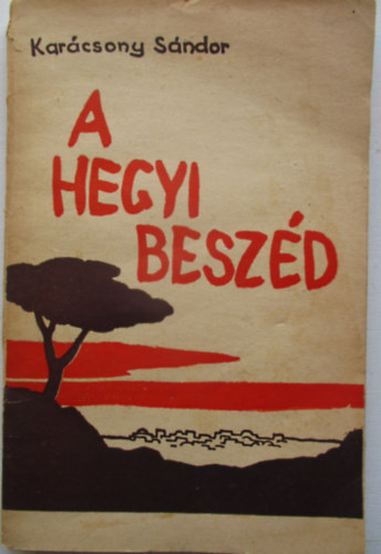 Kar�csony S�ndor - A hegyi besz�d