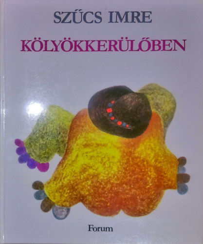 Szcs Imre - Klykkerlben (Gyermekversek)