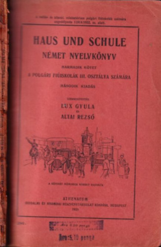 Altai Rezs Lux Gyula - Haus und schule - Nmet nyelvknyv