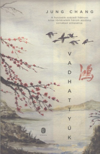 Jung Chang - Vadhattyk - Kna hrom lnya