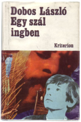 Dobos Lszl - Egy szl ingben
