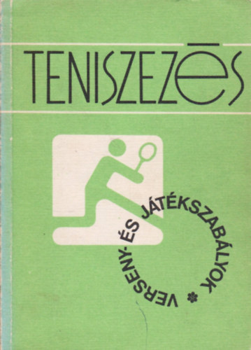 L�szl�  Gorodi (�ssze�ll.) - Teniszez�s (verseny- �s j�t�kszab�lyok)