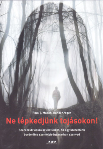 Paul, Randi Kreger Mason - Ne lpkedjnk tojsokon!