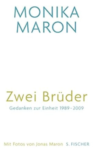 Monika Maron - Zwei Brder