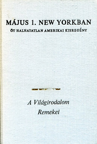 Eurpa Knyvkiad - Mjus 1. New Yorkban - t halhatatlan amerikai kisregny