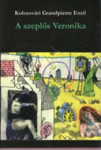 Kolozsvri Grandpierre Emil - A szepls Veronika