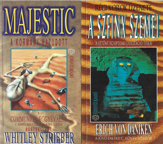 2 db knyv, Whitley Strieber: Majestic, Erich Von Daniken: A szfinx szemei