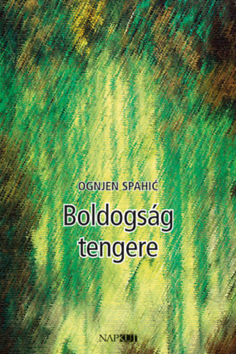 Ognjen Spahic - Boldogsg tengere