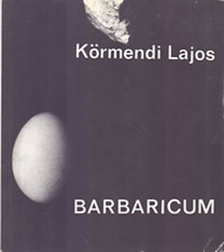 Krmendi Lajos - Barbaricum