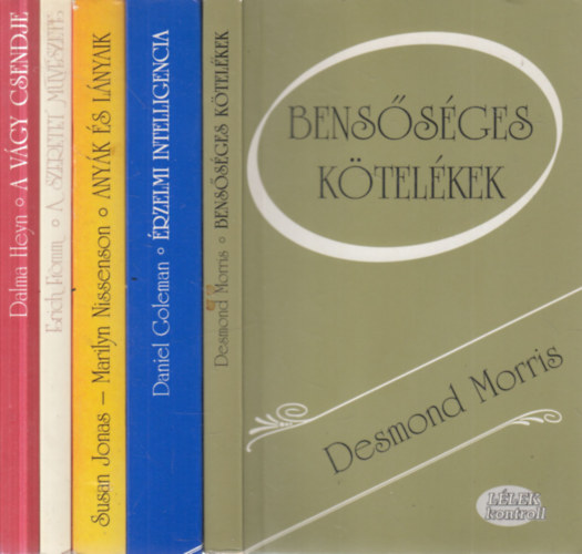 Daniel Goleman, Susan Jonas Desmond Morris - Erich Fromm, Dalma Heyn Marilyn Nissenson - 5 db. Lélek kontroll (Bensőséges kötelékek + Érzelmi intelligencia + Anyák és lányaik + A szeretet művészete + A vágy csendje)