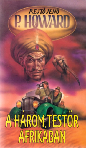Rejt� Jen�  (P. Howard) - A h�rom test�r Afrik�ban