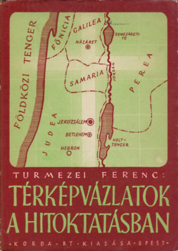 Turmezei Ferenc - T�rk�pv�zlatok a hitoktat�sban