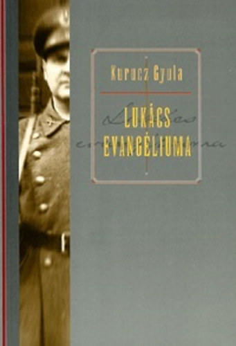 Kurucz Gyula - Lukcs evangliuma