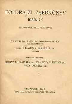 Dr. Temesy Gyz - Fldrajzi zsebknyv 1939