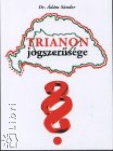Dr. dm Sndor - Trianon jogszersge