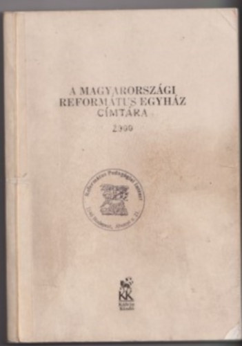 A magyarorsz�gi reform�tus egyh�z c�mt�ra, 2000.