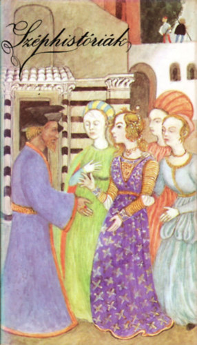 Magyar Helikon - Széphistóriák