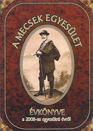 A Mecsek Egyes�let �vk�nyve a 2008-as egyes�leti �vr�l