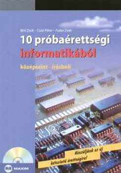 Br Zsolt; Fodor Zsolt; Csri Pter - 10 prbarettsgi informatikbl - Kzpszint - rsbeli