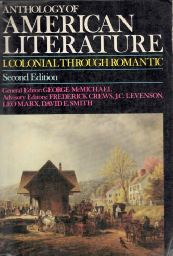 George McMichael - Anthology of American Literature (I. Colonial Through romantic)