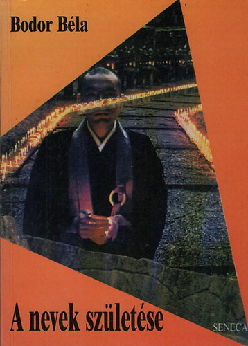 Bodor B�la - A nevek sz�let�se