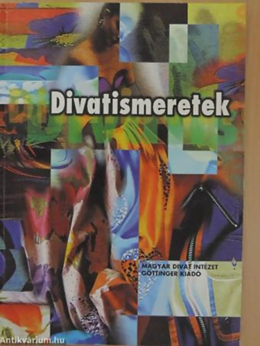 Neményiné Dr.Gyarmathy Margit - Divatismeretek