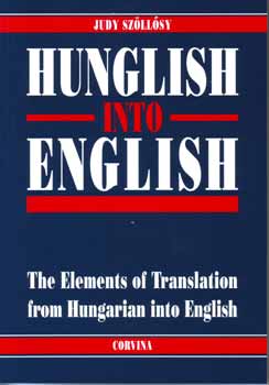 Judy Sz�ll�sy - Hunglish into English