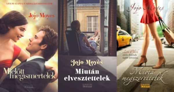 Jojo Moyes - Mieltt megismertelek sorozat 1-3. (Mieltt megismertelek, Miutn elvesztettelek, Mita megszerettelek)