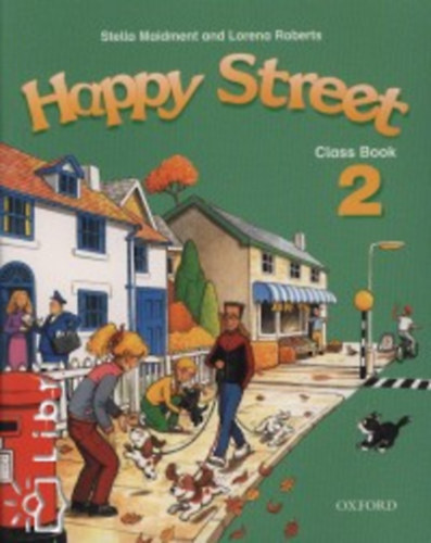 Lorena Roberts; Stella Maidment - Happy Street 2 Class Book  OX-433841X