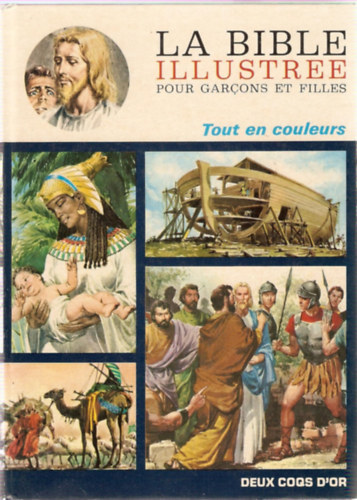 La bible illustr�e pour garcons et filles