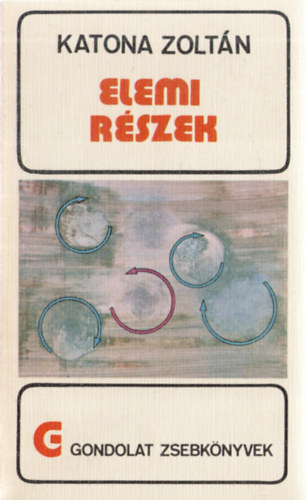 Katona Zoltn - Az elemi rszek