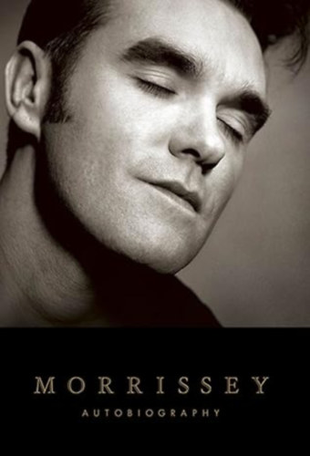Steven Patrick Morrissey - Autobiography (Morrissey)