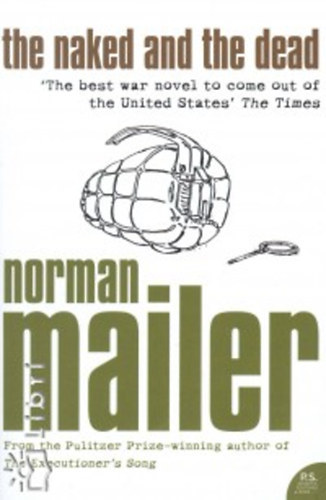 Norman Mailer - The Naked and the Dead