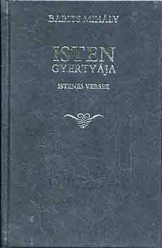 Babits Mih�ly - Isten gyerty�ja