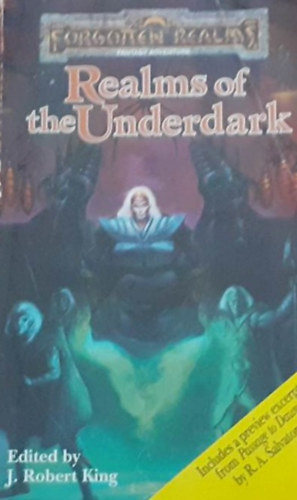 J. Robert King - Realms of the Underdark